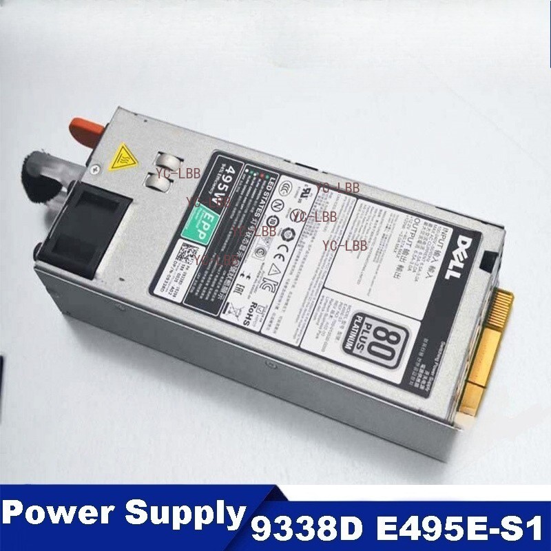 For Dell R730 R630 R730XD R530 T630 495W EPP Power Supply 9338D E495E-S1/D495-S1