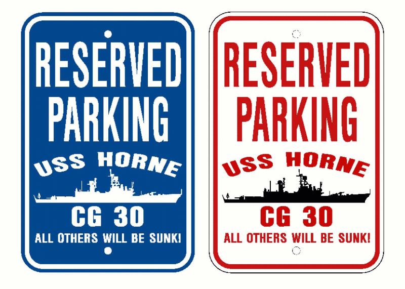 USS HORNE CG 30 DLG 30 Parking Sign U S Navy USN