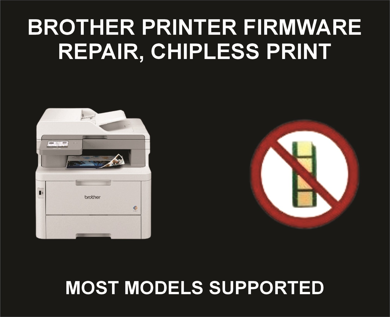 Brother Printer Firmware Repair, Print Without Chip, Chipless