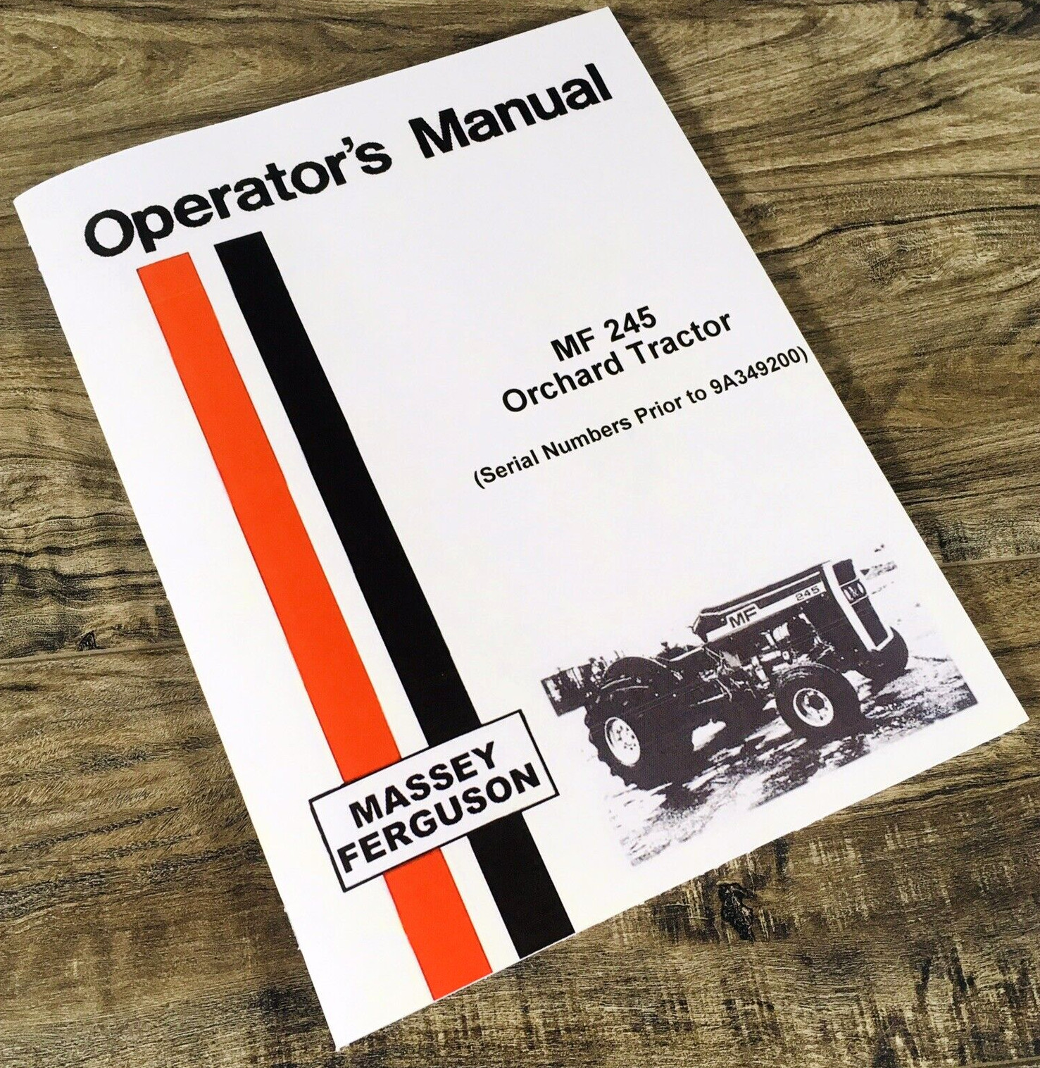 Massey Ferguson 245 Orchard Tractor Operators Manual Owners Prior to 9A349200
