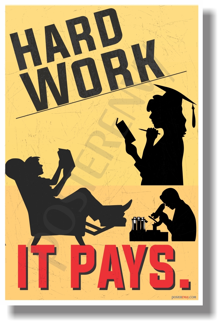 Hard Work - It Pays (Academics) - NEW School Classroom Motivational POSTER