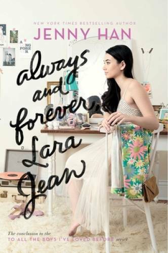 Always and Forever, Lara Jean (To All the Boys I've Loved Before) - GOOD