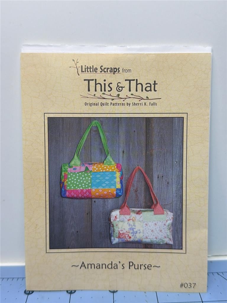 THIS & THAT Quilt Pattern - AMANDA'S PURSE- Little Scraps - 10"x5.5"x3" - #037
