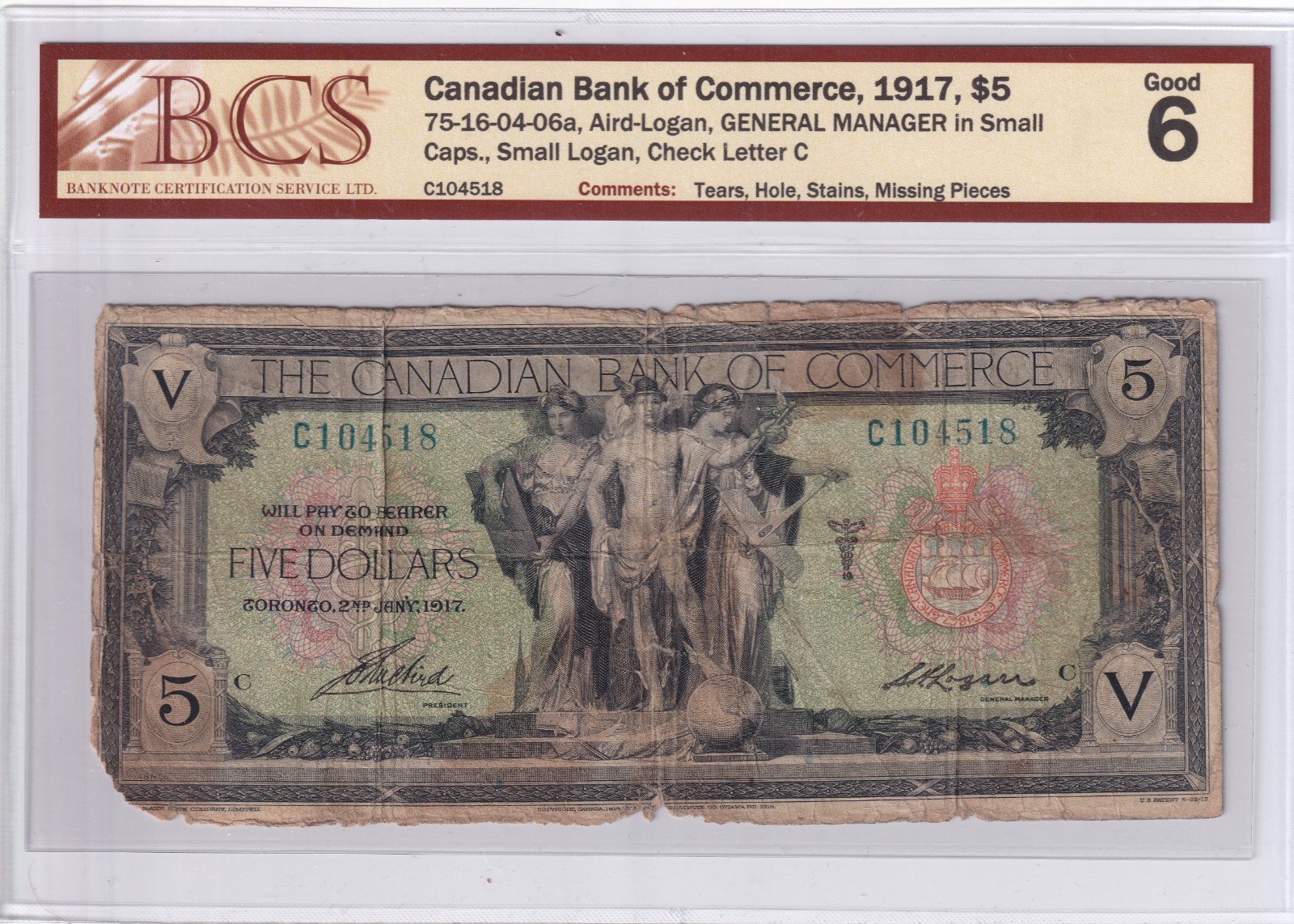Canadian Bank of Commerce 1917 $5 Aird - Logan BCS Graded G-6 Check Letter C