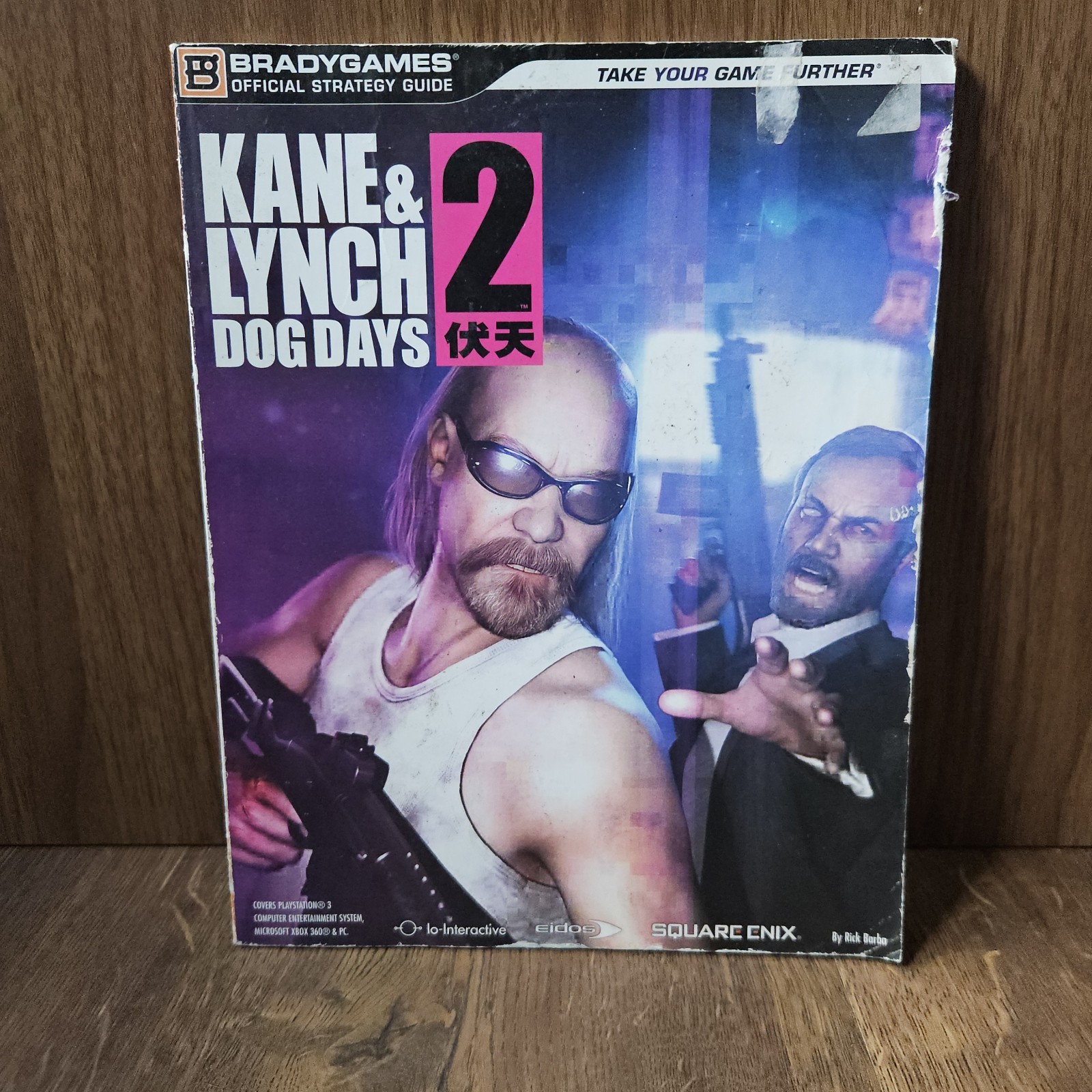 Kayne & Lynch 2 DOG DAYS BradyGames 2010 Official Video Game Strategy Guide