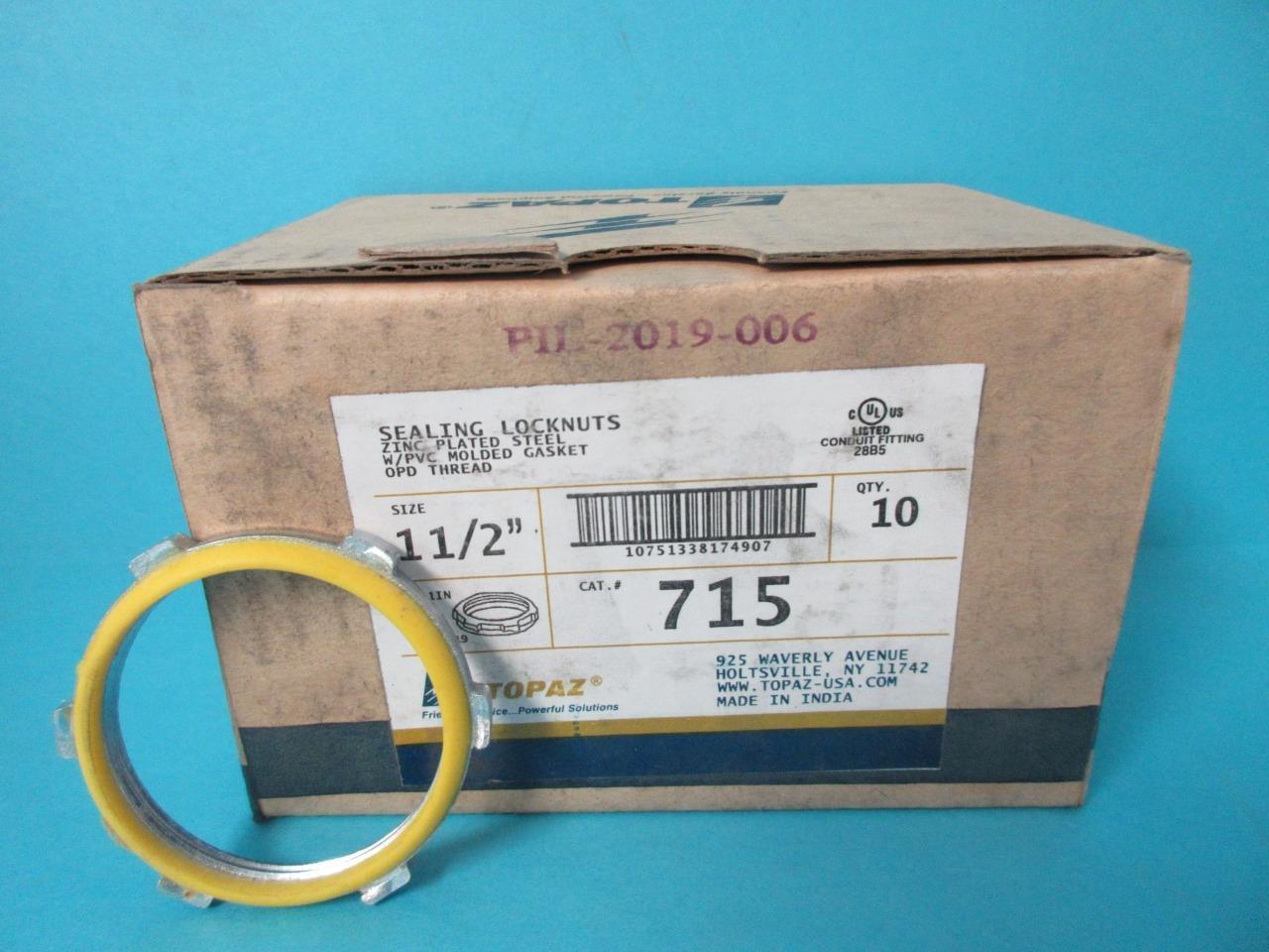 BOX OF 10 TOPAZ 715 SEALING LOCKNUTS 11/2" ZINC PLATED STEEL PVC MOLDED GASKET