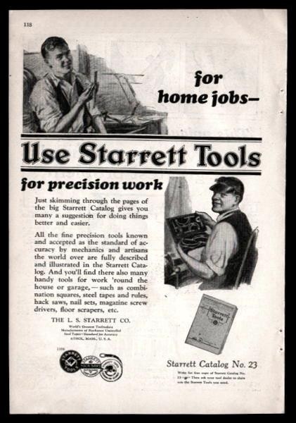 1927 Starrett Tools AD “For Home Jobs ~ For Precision Work ~ Use Starrett Tools”