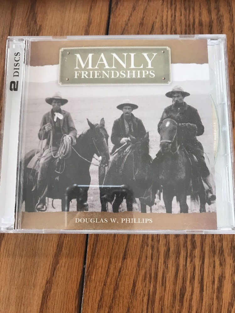 Manly Friendships Two Audio CDs Vision Forum Doug Phillips Home School Biblical