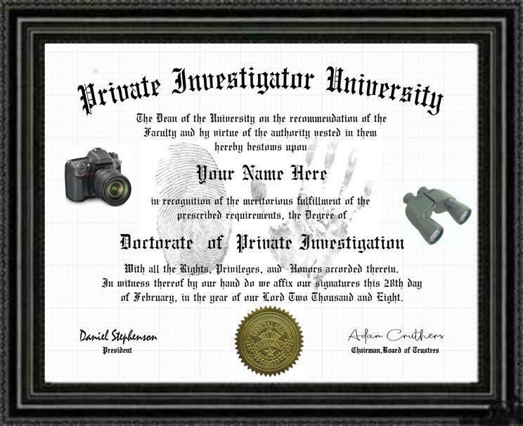 PRIVATE INVESTIGATOR Doctorate Diploma / Degree Custom Made & Designed for YOU