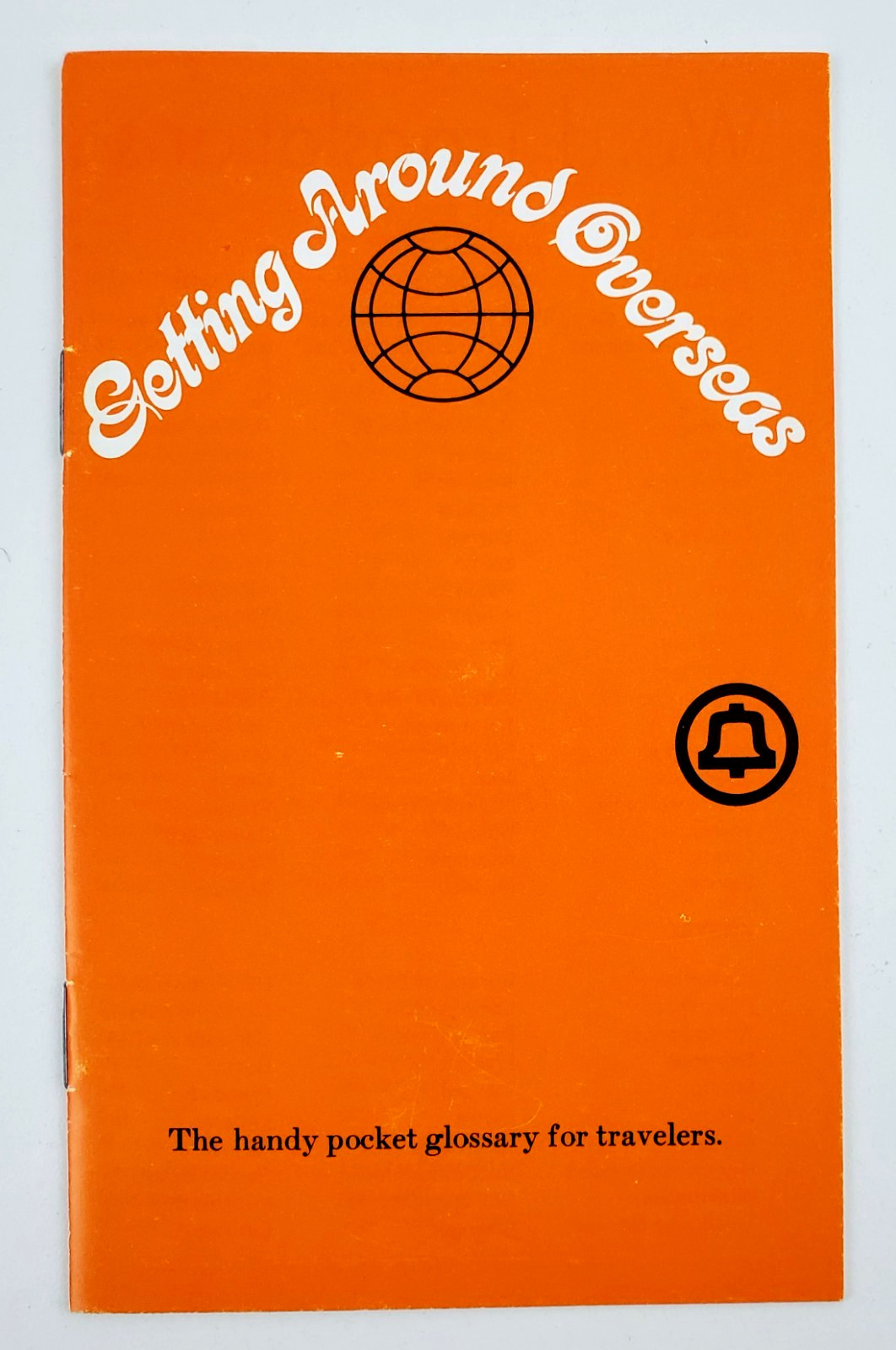 1972 Getting Around Overseas Bell Phone Travel Vintage Tourist Guide Booklet