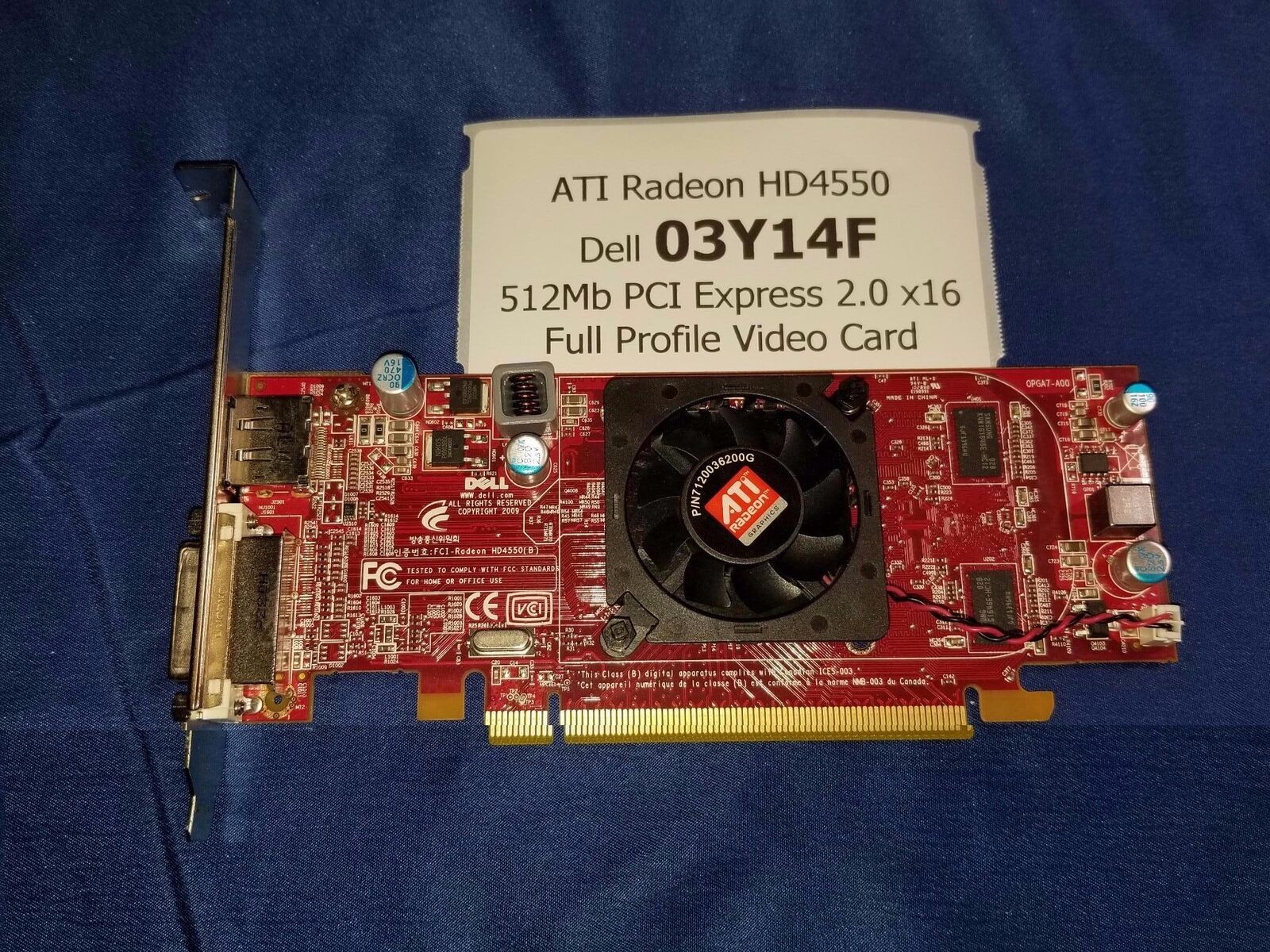 VID104 - Dell ATI Radeon HD4550 512MB DVI DisplayPort 3Y14F 03Y14F Video Card