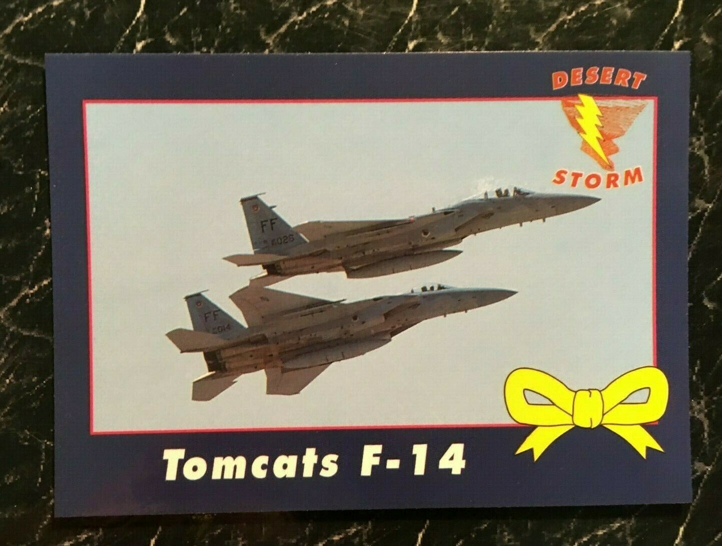 Tomcats F - 14    DESERT STORM    Operation Yellow Ribbon      1991   Card