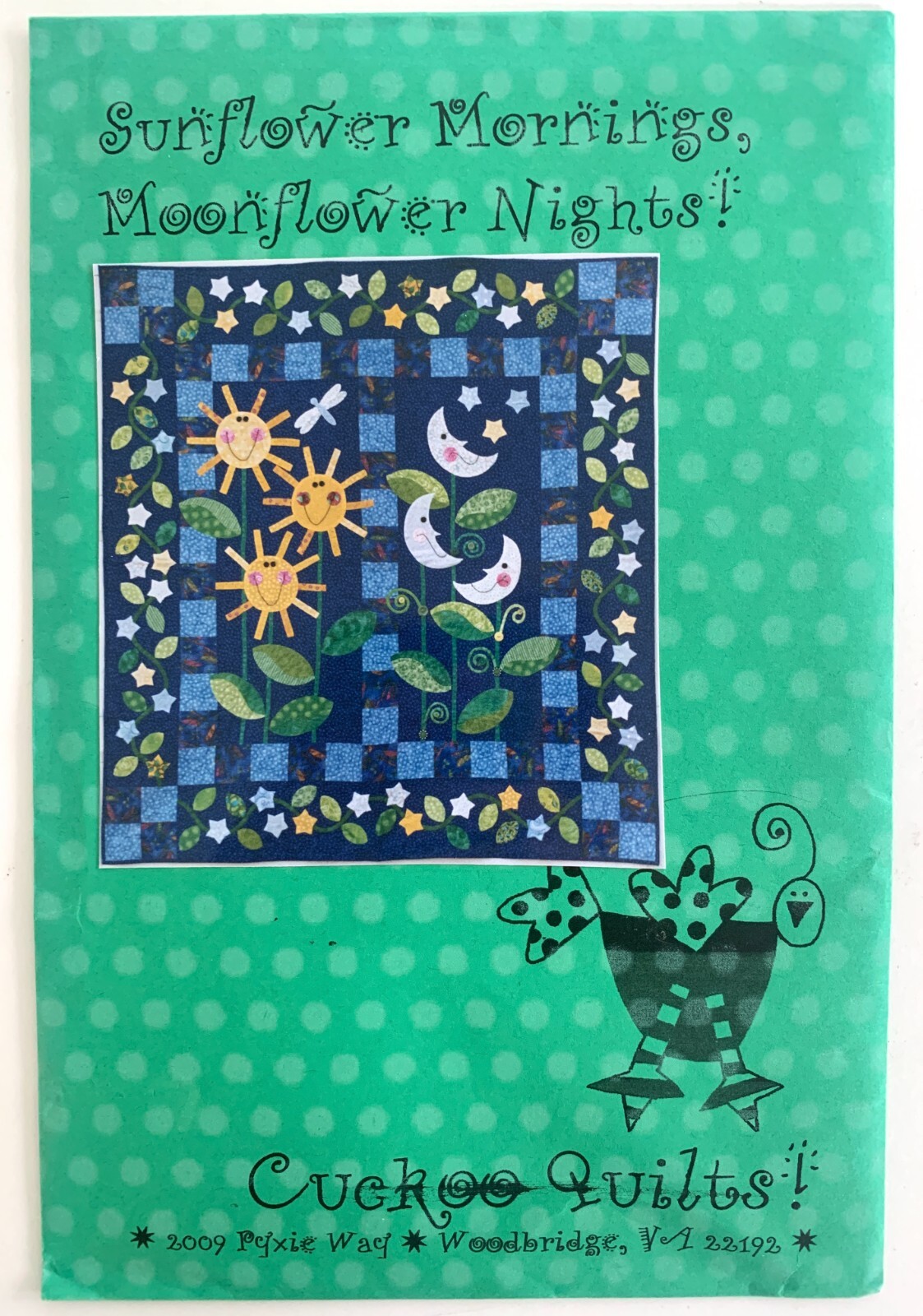 Cuckoo Quilts Pattern SUNFLOWER MORNINGS MOONFLOWER NIGHTS 45" x 48"