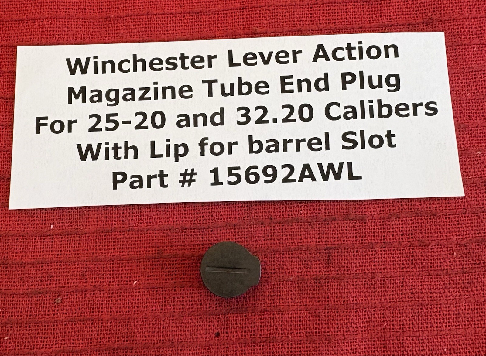 Winchester 1873, 92, 94 Magazine Tube End Plug With Lip 25 & 32 Caliber 15692AWL