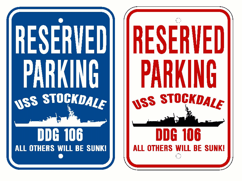 USS STOCKDALE DDG 106 Parking Sign US Navy Military USN