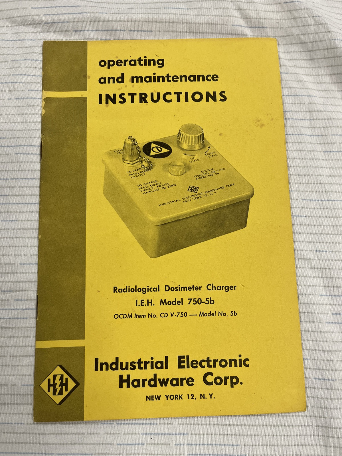Operating & Maintenance Radiological Dosimeter Charger I.E.H. Model 750-5D