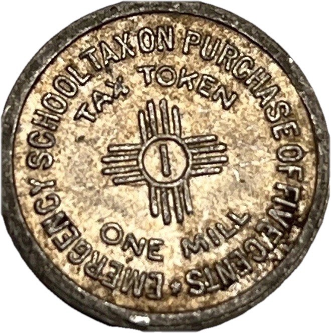 1935 New Mexico Bureau of Revenue Emergency SchoolTax Token 1 Mil
