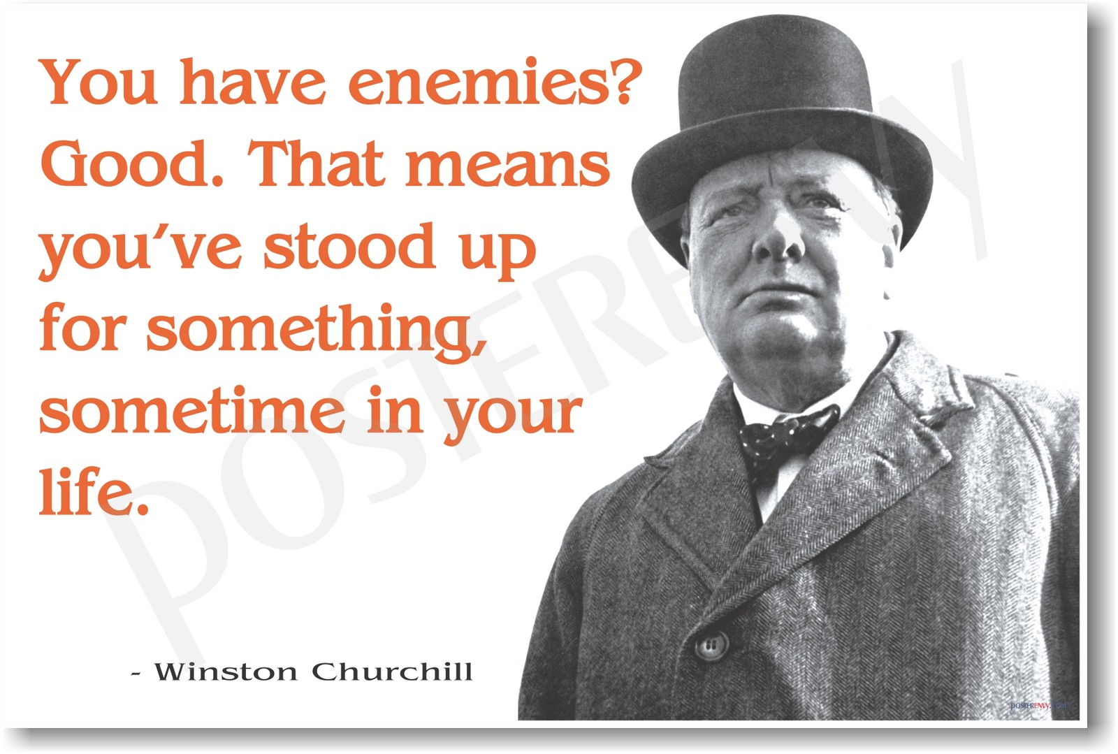 Winston Churchill - "You Have Enemies? Good." - NEW Famous Person POSTER