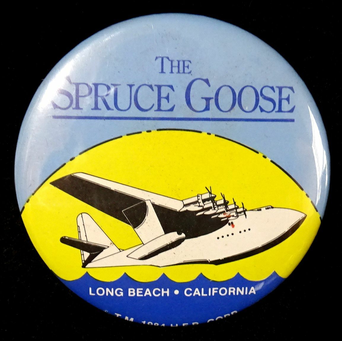 Vintage The Spruce Goose Long Beach CA Button 1984 2-7/8" dia H.F.B. Corp