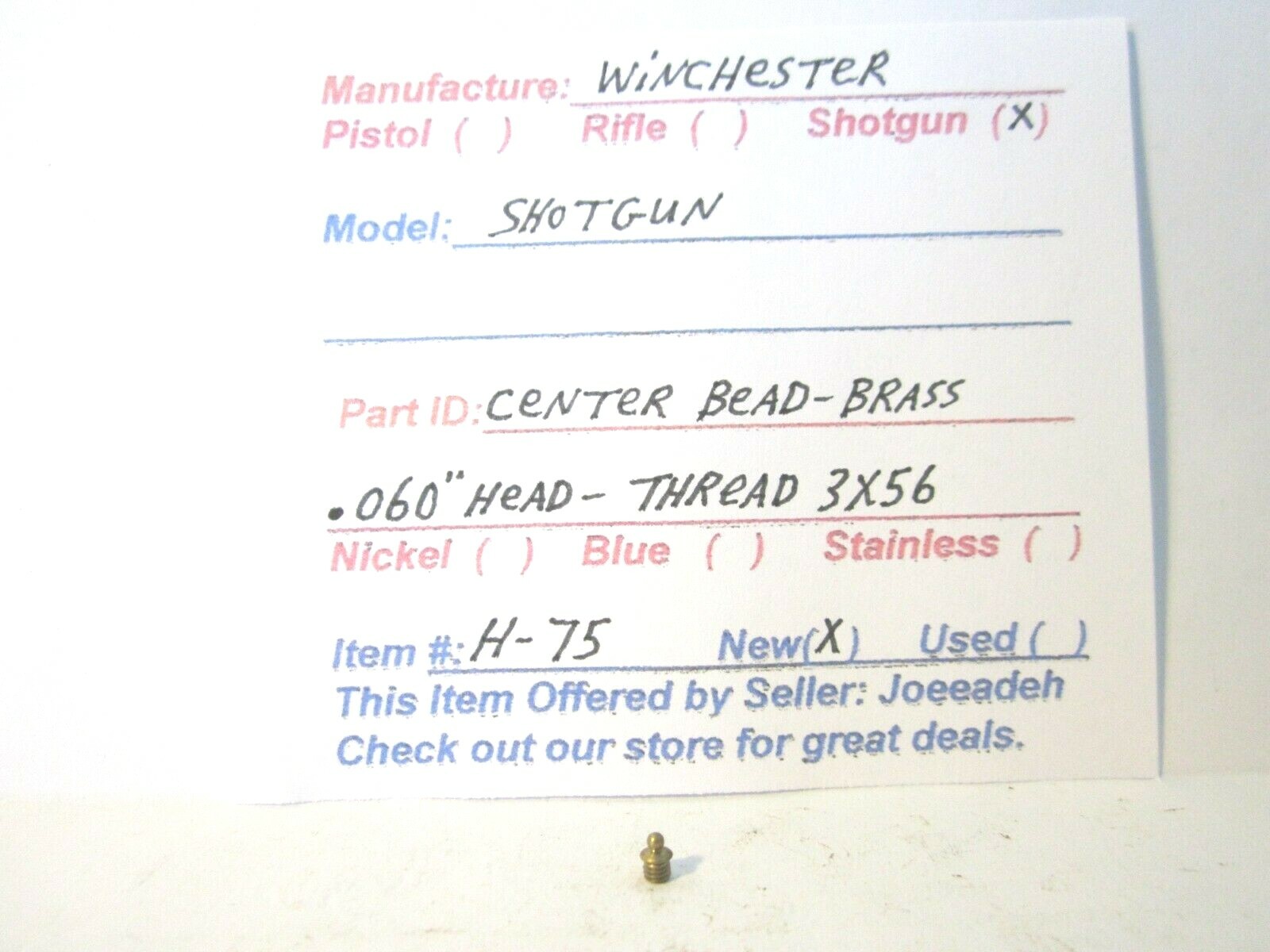 WIN. - SHOTGUN   (CENTER BEAD - BRASS. (HEAD .060"  THREAD 3X56) (ITEM # H-75)