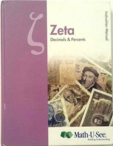 Zeta Decimals and Percents Math-U-See - Hardcover By Steven P. Demme - GOOD