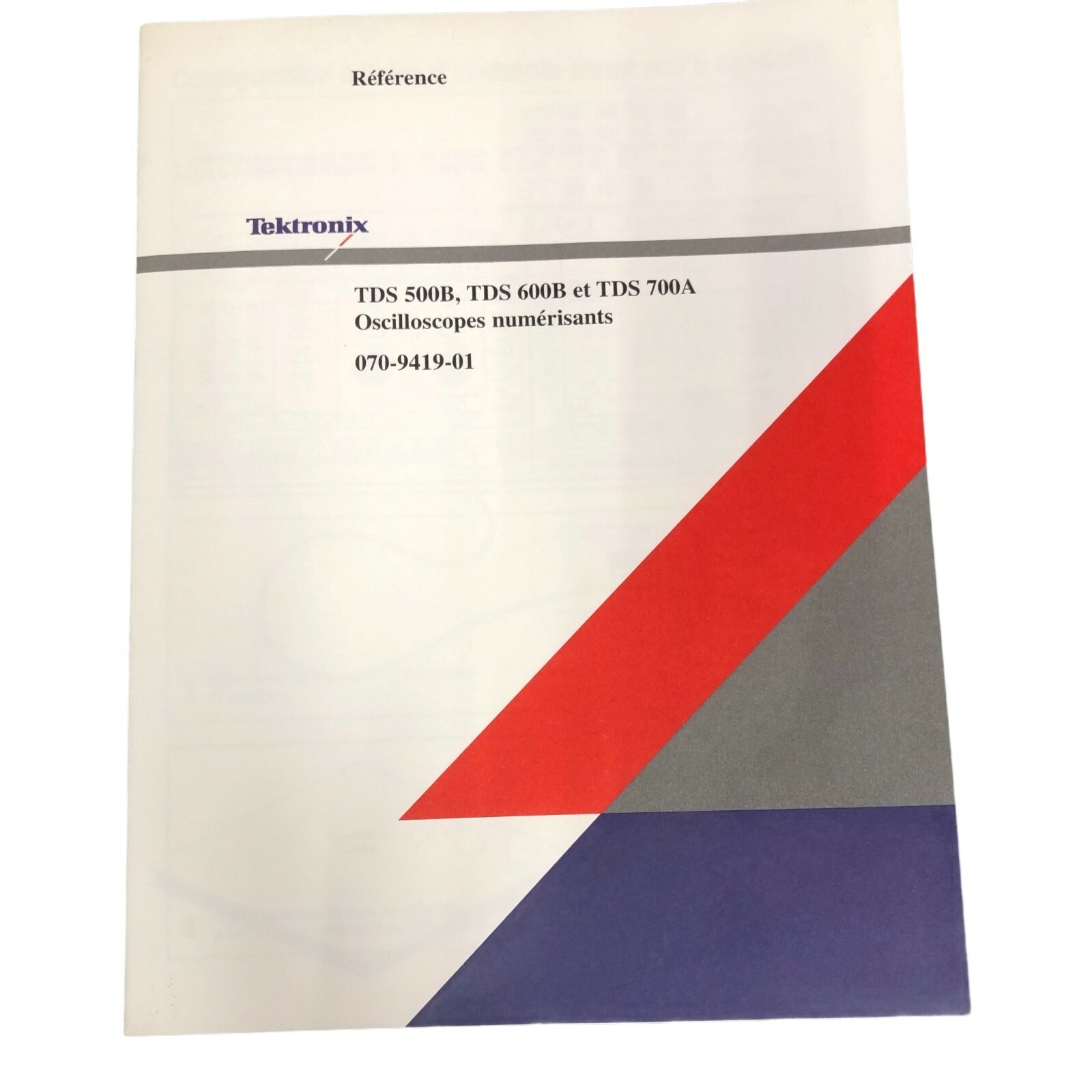 TEKTRONIX TDS 500B/600B/700A OSCILLOSCOPE REFERENCE MANUAL FRENCH LANGUAGE