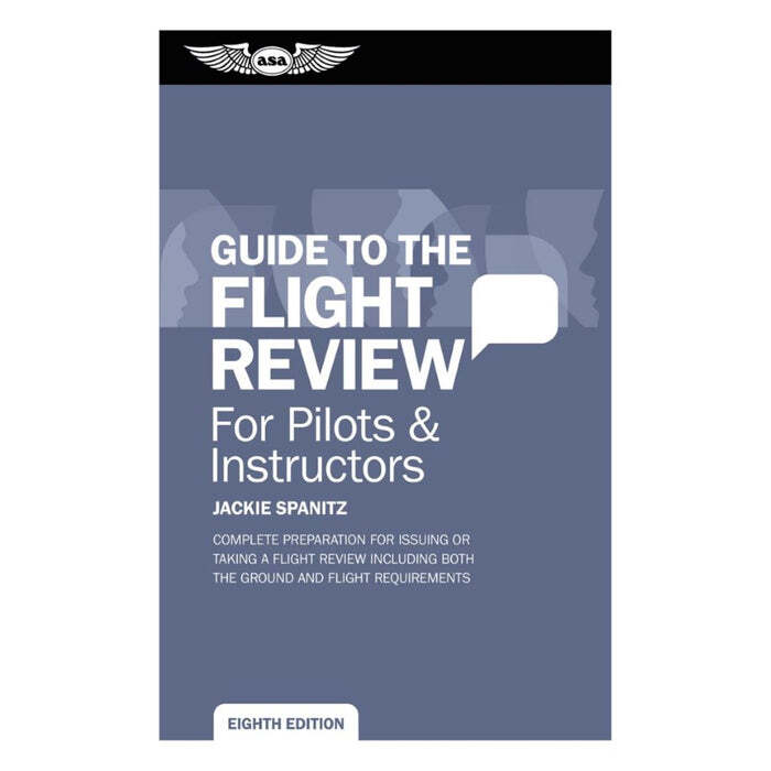 NEW ASA BFR GUIDE to the FLIGHT REVIEW for PILOTS & INSTRUCTORS NEW