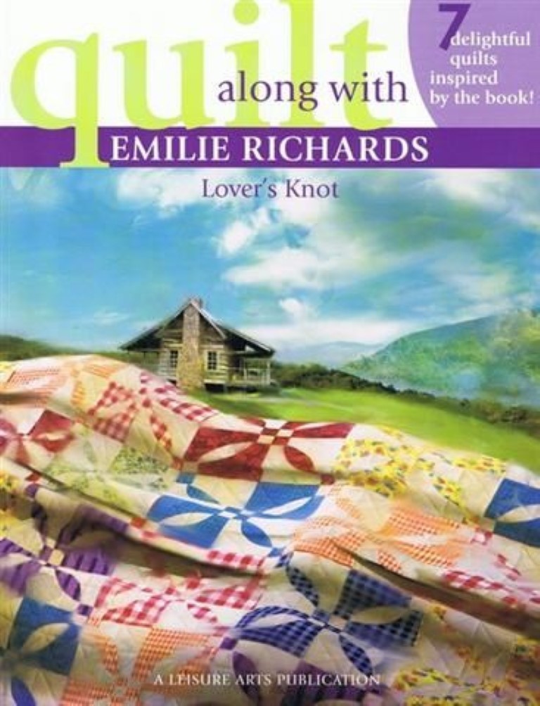 NEW QUILT ALONG WITH EMILIE RICHARDS 7 WONDERFUL QUILTS