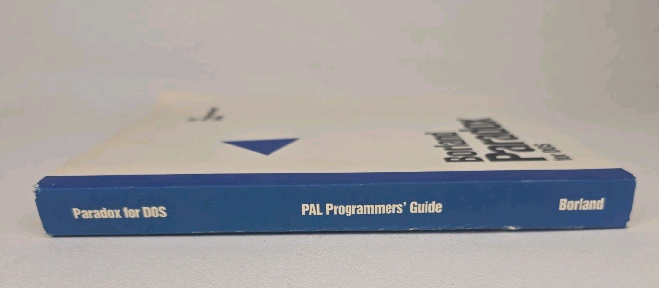 Borland Paradox For DOS PAL Programmers Guide 1993