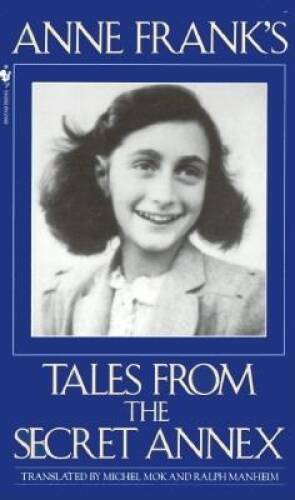 Anne Franks Tales from the Secret Annex - Paperback By Frank, Anne - GOOD
