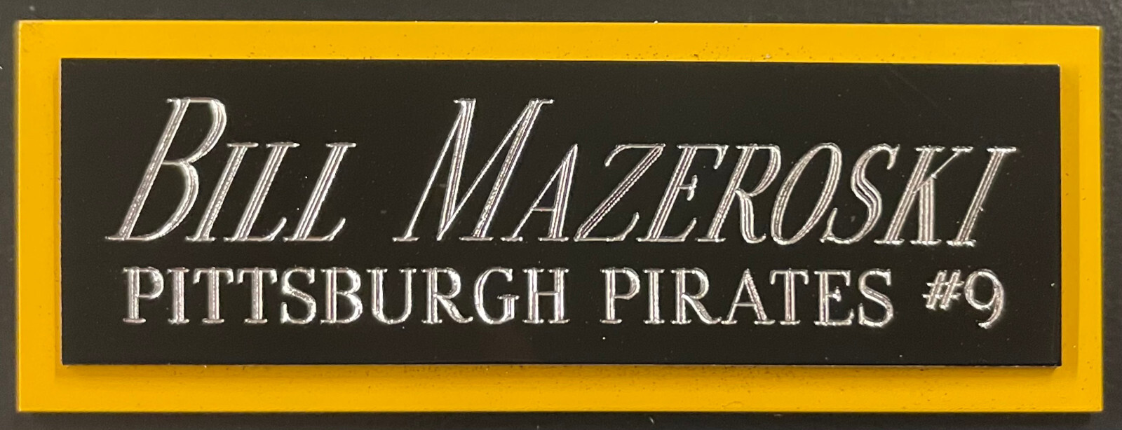 BILL MAZEROSKI PIRATES NAMEPLATE FOR AUTOGRAPHED Signed Baseball CUBE CASE