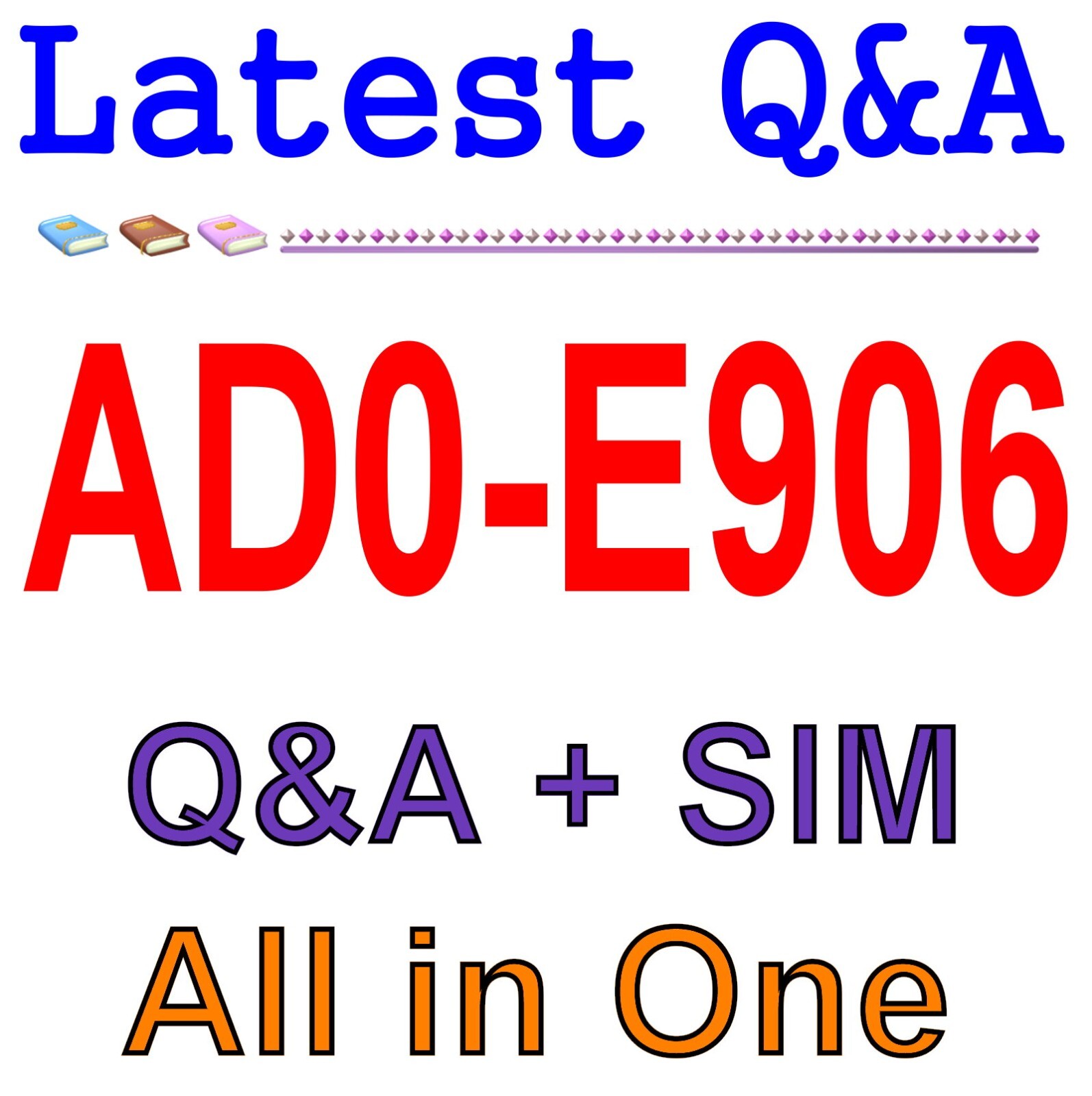AD0-E906 Adobe Workfront for Experience Manager Enhanced ConnectorExam Q&A