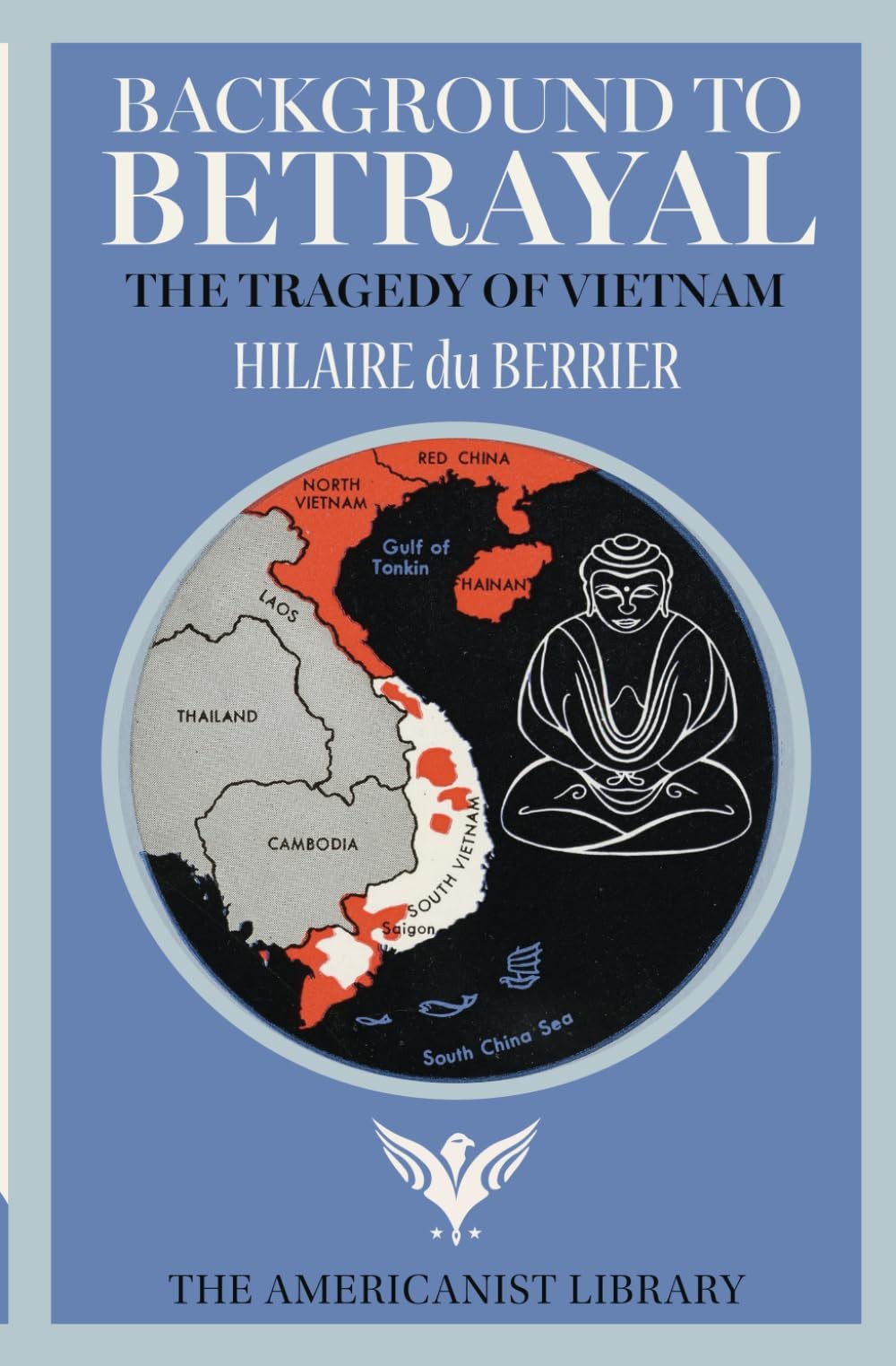 BACKGROUND TO BETRAYAL: The Tragedy of Vietnam