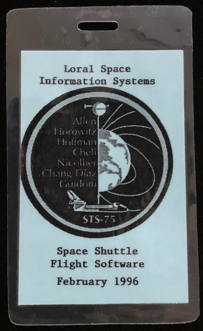 STS-75 LORAL SPACE SYSTEMS FLIGHT SOFTWARE CONTRACTOR BLUE ACCESS BADGE