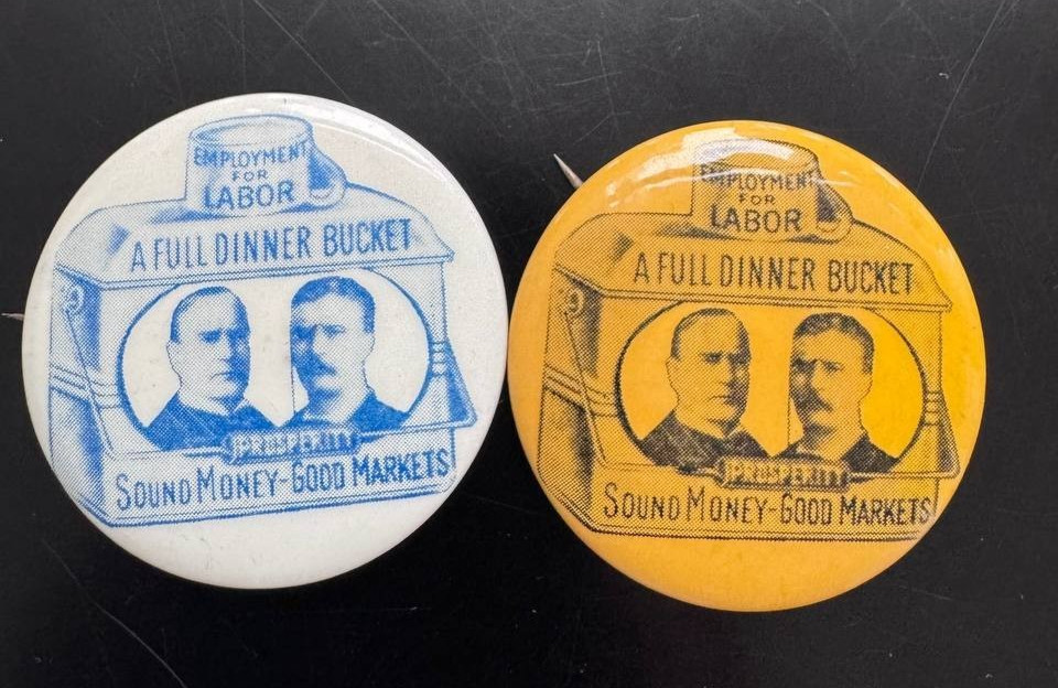 (2x) 1900 McKinley Roosevelt Full Dinner Bucket Pinback Button LOT Reprint