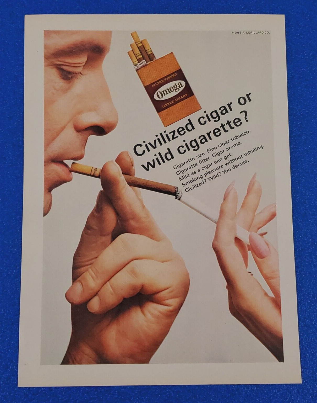 1966 OMEGA CIGARETTE ORIGINAL COLOR PRINT AD "CIVILIZED CIGAR OR WILD CIGARETTE"