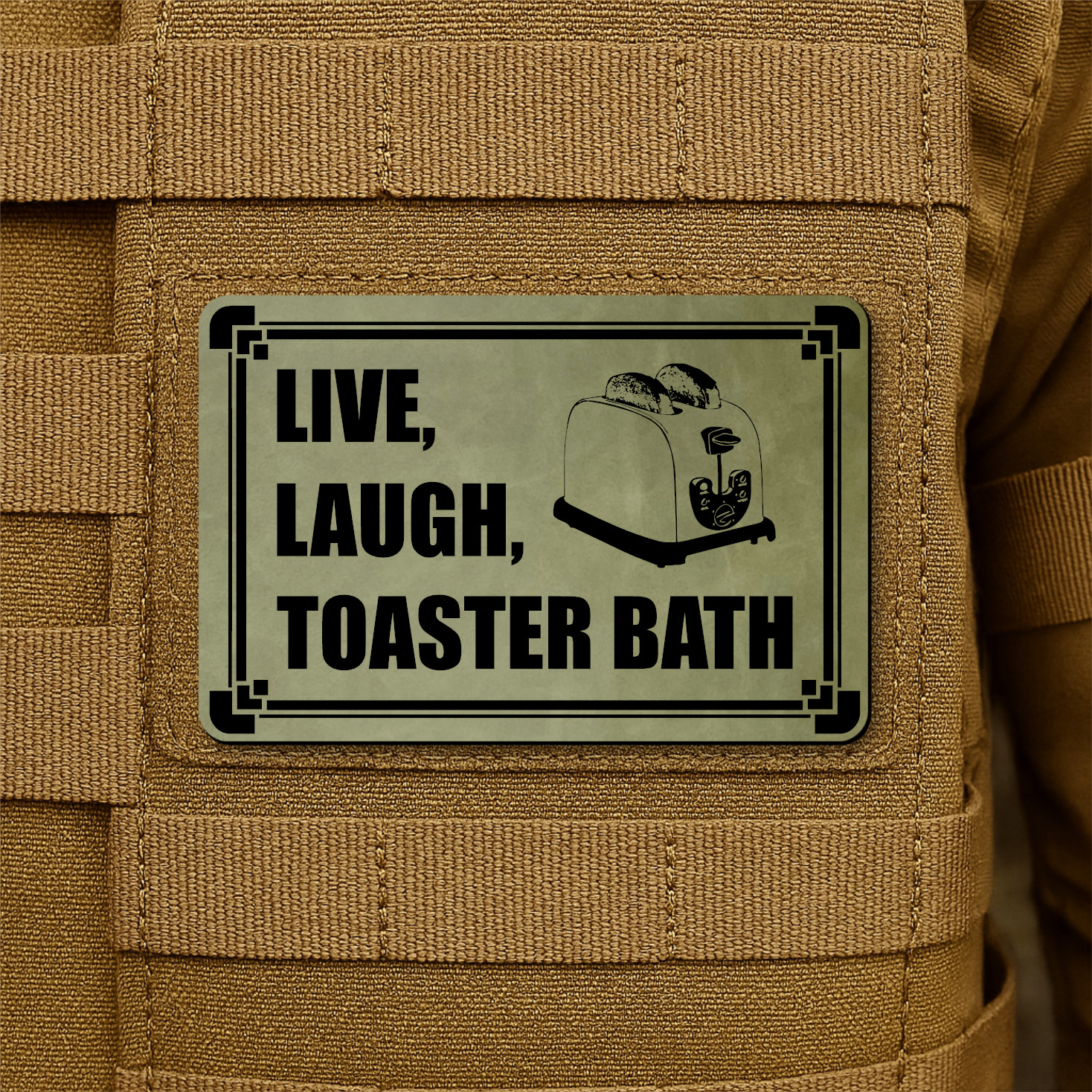 Live, Laugh, Toaster Bath Funny Engraved Morale Patch, 2" x 3" Hook & Loop