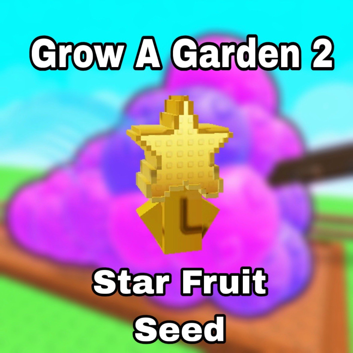🌱 Star Fruit  🌱 - 🪴Grow A Garden🪴 2 | GAG2 | FAST | CHEAP