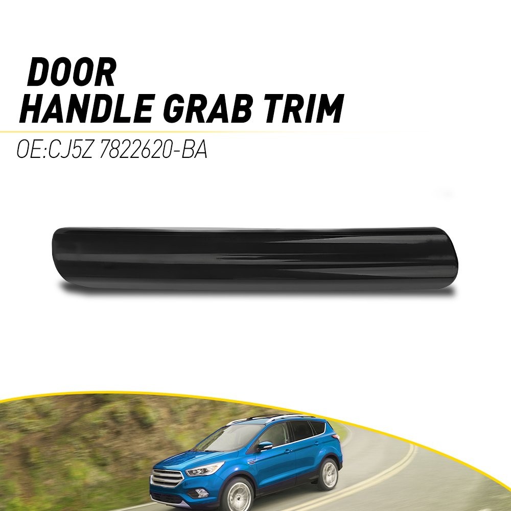 For Ford 2013-19 Escape Front RH Door Handle Grab Trim Molding Black Decoration