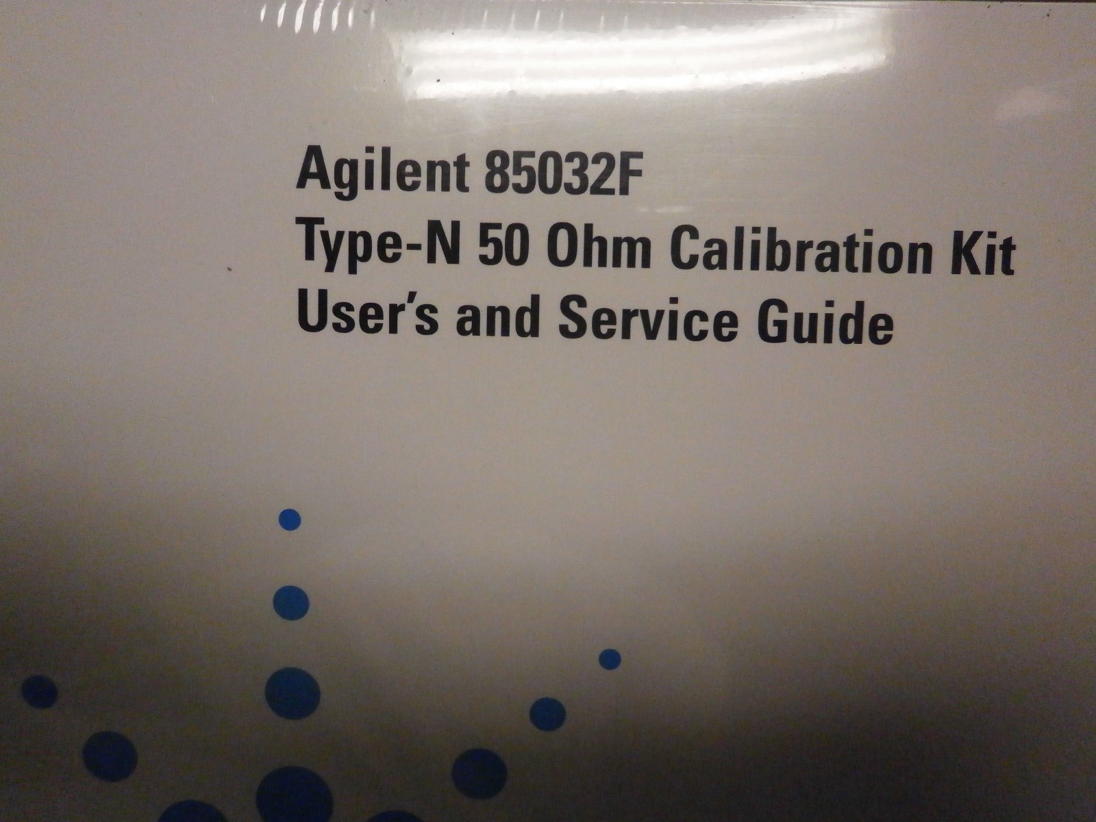 AGILENT TECH 85032/F TYPE-N 50 0HM CALIBRATION Kit USERS AND SERVICE GUIde