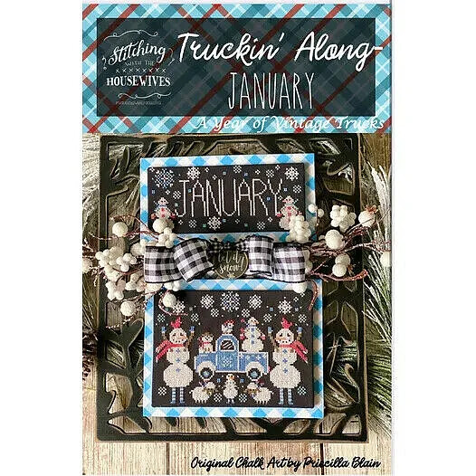 Truckin Along-January~Stitching With The Housewives