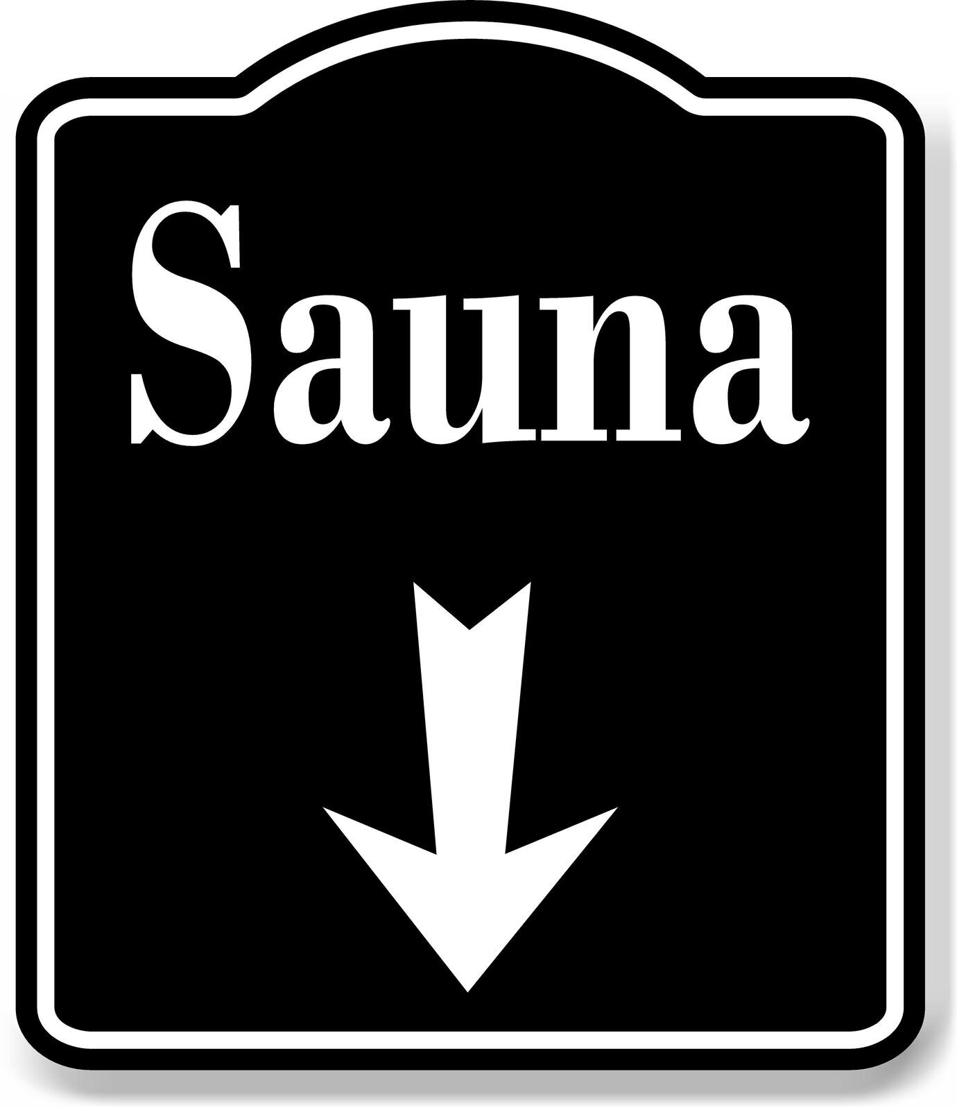 Sauna Day Spa Down Arrow BLACK Aluminum Composite Sign