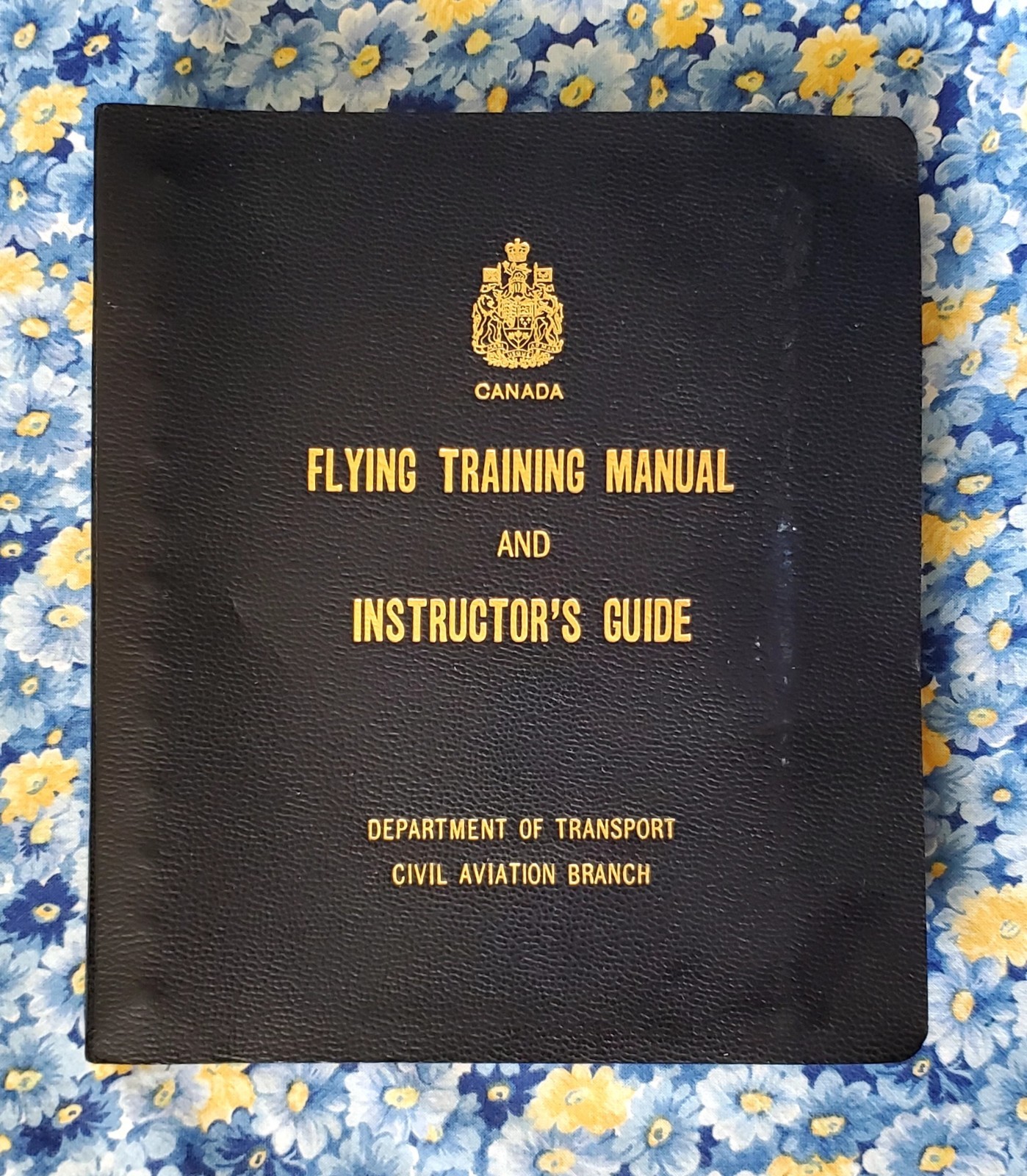 Flying Training Manual and Instructor's Guide Department of Transport Canada '63