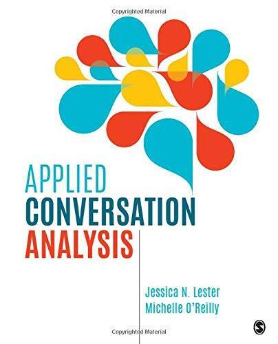 Applied Conversation Analysis: Social Interaction in Institutio - VERY GOOD