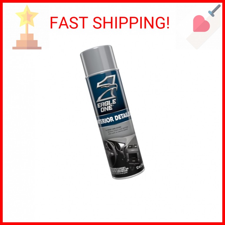 Eagle One Car Interior Detailer, One Step Detailer Spray for Cars, Trucks, 12 Oz