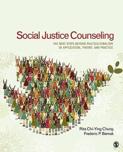 Social Justice Counseling: The Next Steps Beyond Multiculturalism - GOOD