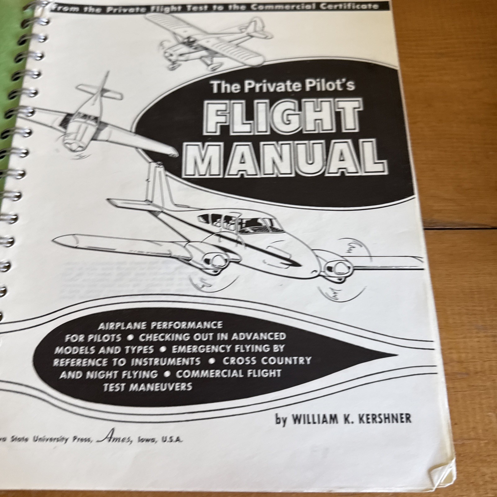 The Private Pilot's Flight Manual by William Kershner To Commercial Certificate