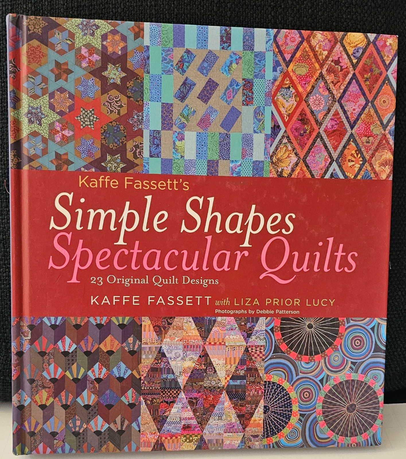 Kaffe Fassett Simple Shapes Spectacular Quilts, 23 Original Quilt Designs Book
