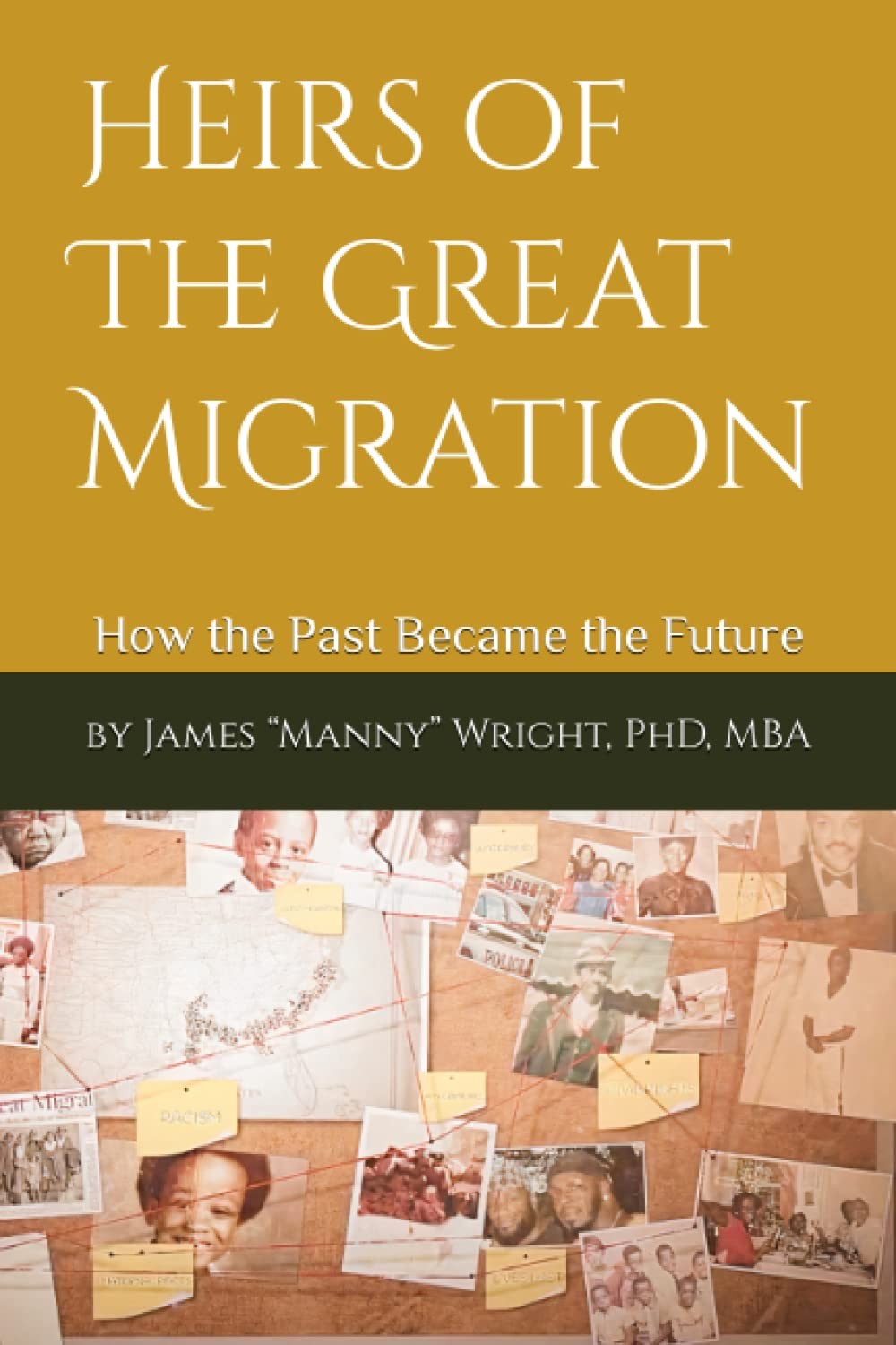 Heirs of The Great Migration: How the Past Became the Future