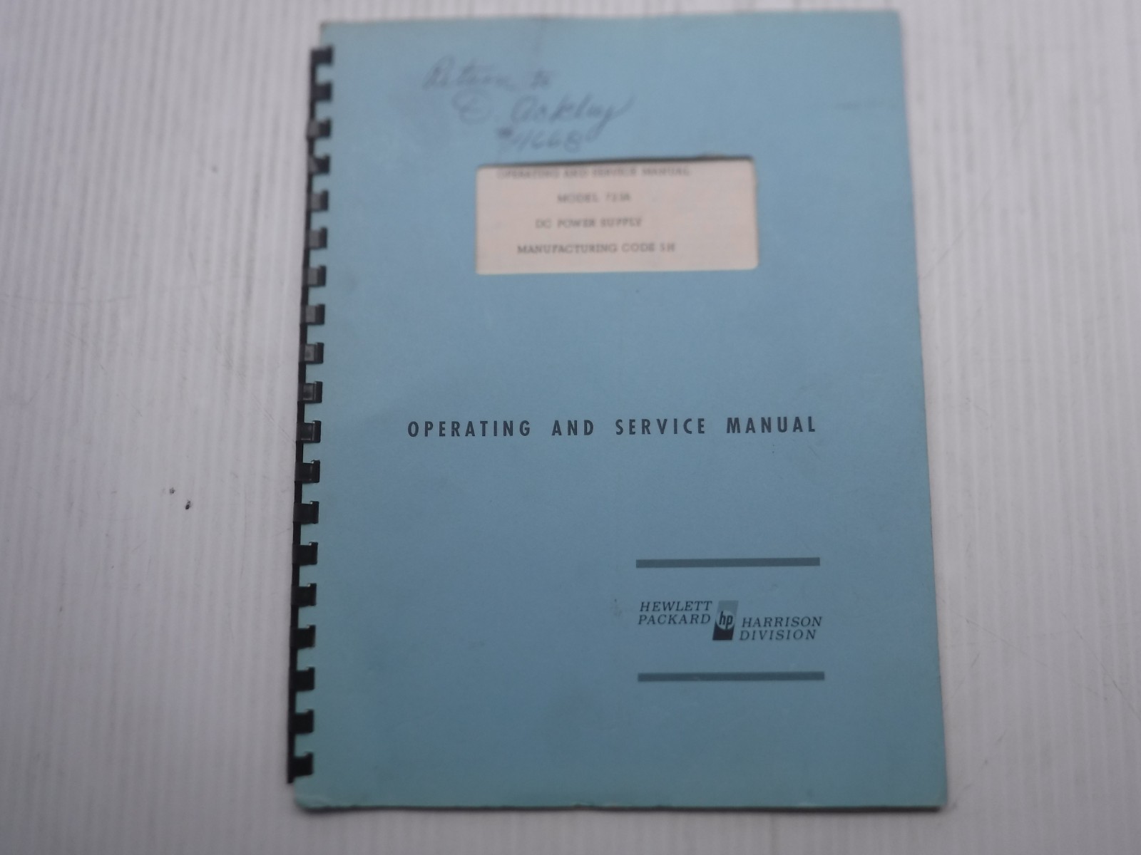 Hewlett Packard 723A DC Power Supply Manual Manufacturing Code 5H